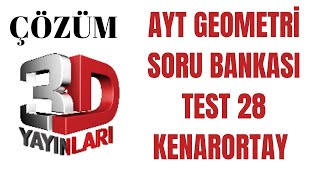 ÇÖZÜM 3D AYT GEOMETRİ SORU BANKASI TEST-28 KENARORTAY