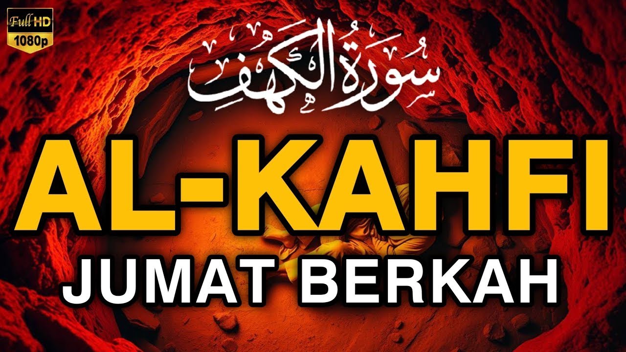 SURAH AL-KAHFI DIHARI JUMAT PENUH KEBERKAH | Murottal Al-Quran yang sangat Merdu By Alaa aqel