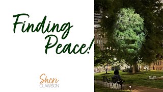 Finding Peace!