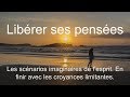 Librer ses penses