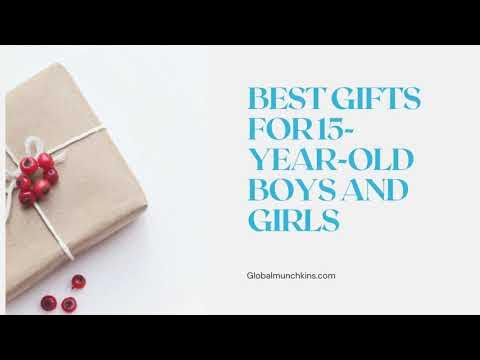 Best Gifts for 15-Year-Old Boys and Girls 