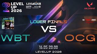 (NSET 2026) 【 WBT vs OCG 】 VALORANT Lower Finals