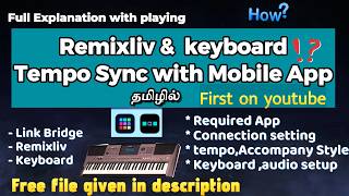 How to Tempo sync Remixlive with keyboard in Mobile |Live wiring and Explanation |Karthick David | screenshot 3