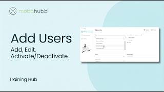 Add, Edit, Activate/Deactivate Users