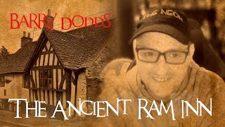 Barry Dodds Offers Some Advice On Sleeping At The Ancient Ram Inn