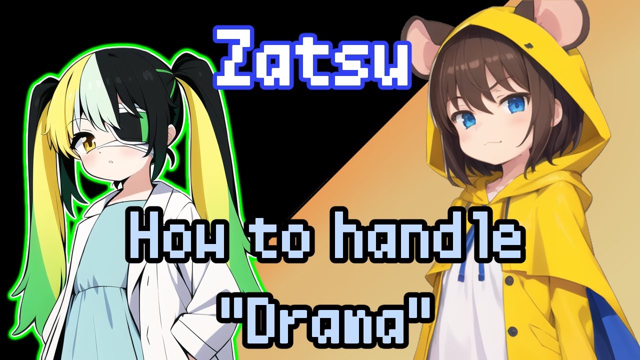 【Zatsu】 How to handle drama with Dr. Lolime