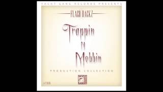 TRAPPIN N MOBBIN N A 98