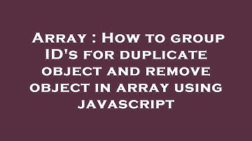 Array : How to group ID