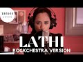 LATHI (Rock Orchestra Cover) - Zeedee