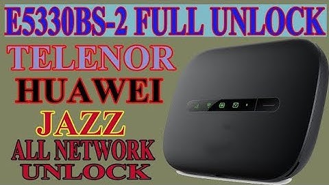 Huawei E5330bs-2 Unlock All Network __ How to unlock  Zong Jazz Telenor E5330BS-2 __ E5330 Unlock