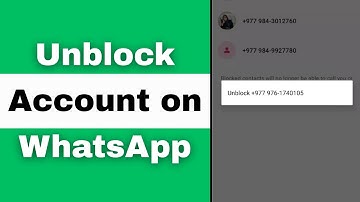 How to Unblock Someone on WhatsApp | WhatsApp Guide