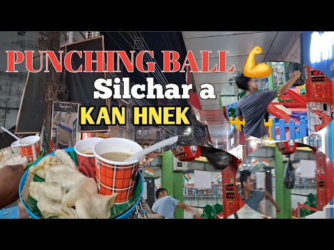 Silchar a | Punching Ball Kan Hnek