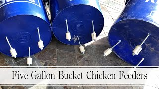 Making Five Gallon Bucket Chicken Feeders That Are RAT proof!
