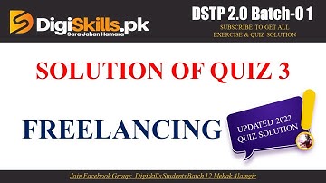 Freelancing Quiz 3 Digiskills 2.0 Batch-01 Solution | DSTP 2.0 Batch-01