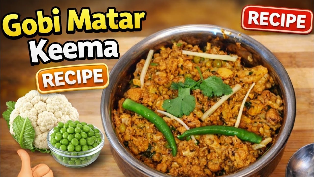 एक बार मटर के साथ इस तरीके से गोभी बनाएंगे तो हर दिन गोभी ही खाएगे - Unique Masala Gobi Matar Keema 