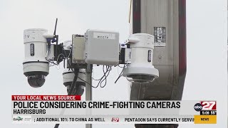 Harrisburg Police consider adding crime-fighting cameras