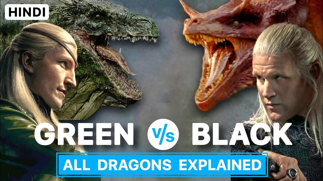 Team Green vs Team Black All Dragons in House of the Dragon Explained