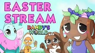 Dandy's World Easter Stream