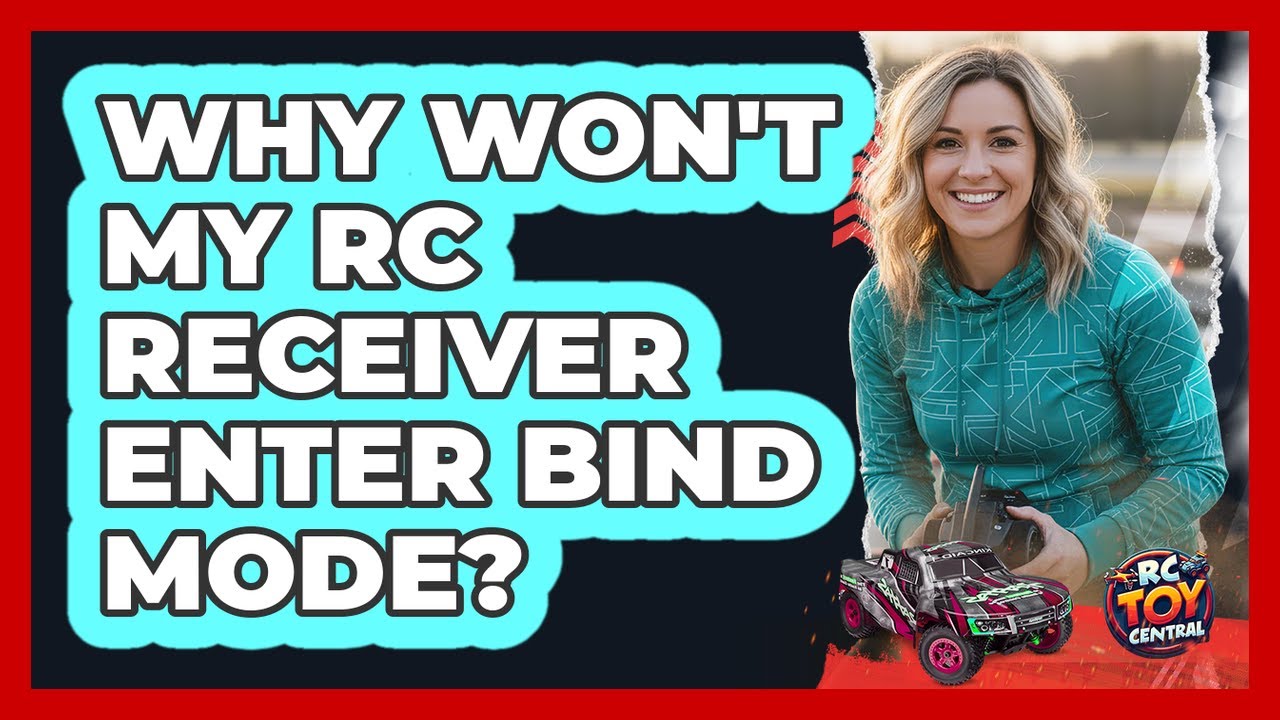 Why Won't My RC Receiver Enter Bind Mode?