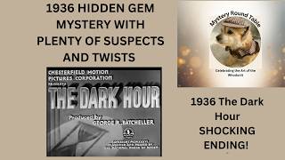 1936 The Dark Hour  - CLASSIC MYSTERY TWIST  - THE BUTLER DID IT… OR DID HE?