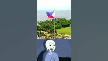 Manila Now VS Manila Then #shorts #geography#philippines