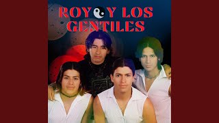 Video thumbnail of "Roy y los Gentiles - Distancia Y Amor"