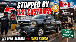 Pulled Into Customs Inspection… This Trip Took an Unexpected Turn #rvtransport