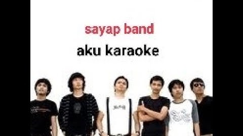 Sayap Band Aku Karaoke