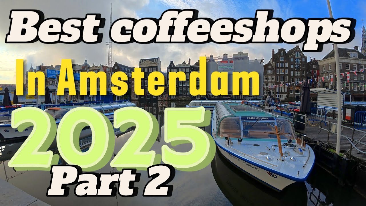 ЛУЧШИЕ КОФЕШОПЫ в Амстердаме 2025 - часть 2