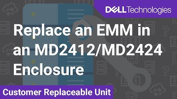 How to Replace an Enclosure Management Module (EMM) in an MD24 2U Enclosure