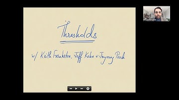 Bhargav Narayanan (Rutgers), Thresholds, 14th April 2020