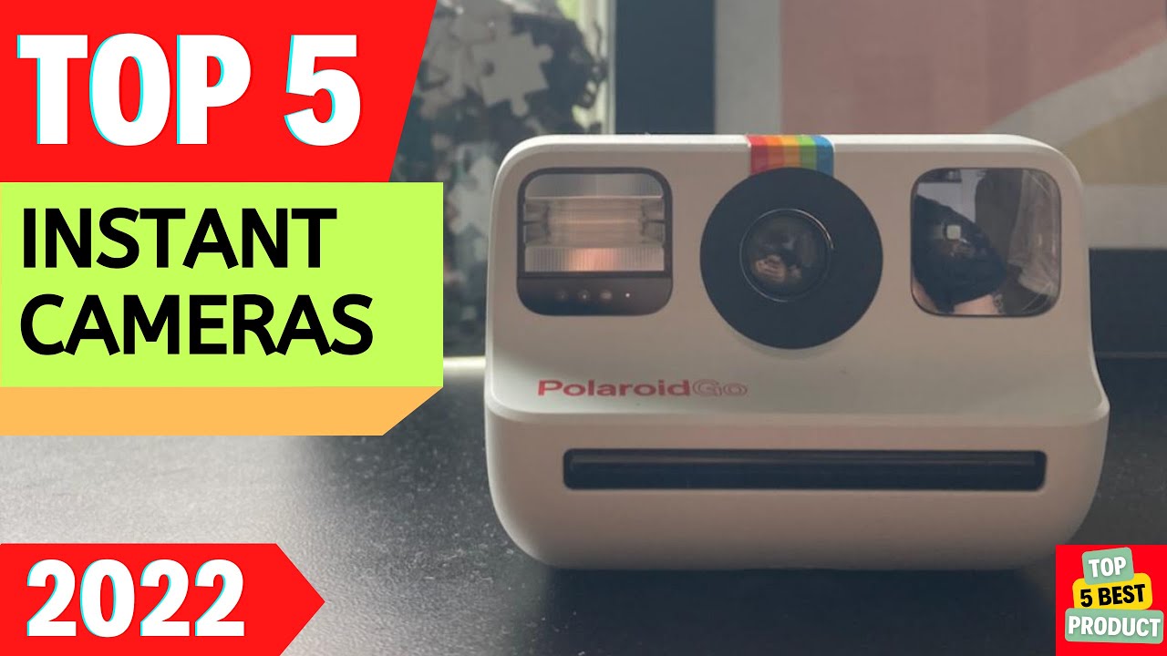 ✅ Top 5 BEST Instant Cameras 2022 [ Buyer's Guide ]