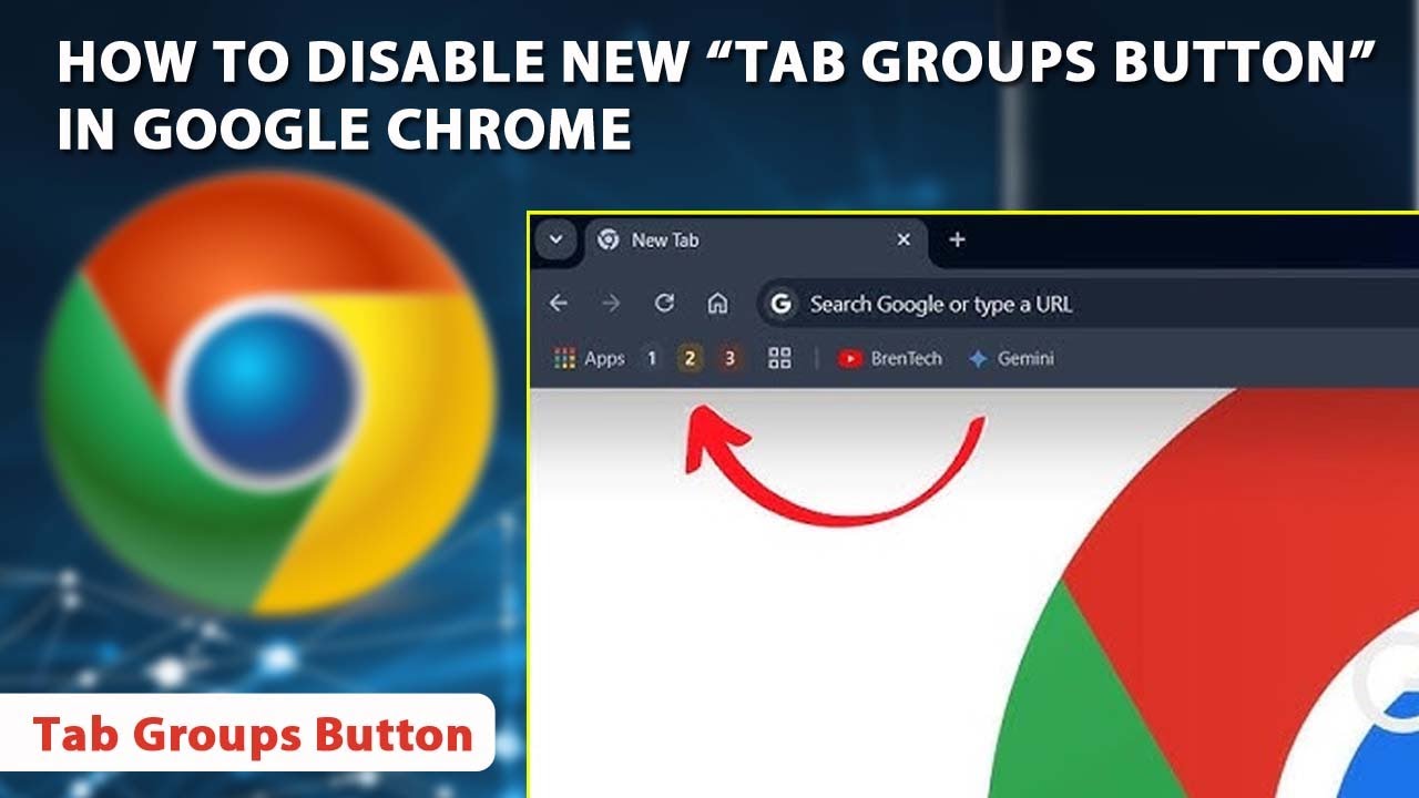 How to Disable New “Tab Groups Button” on Google Chrome 2024 | Tab ...