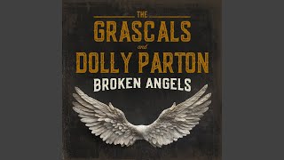 Broken Angels - The Grascals, Dolly Parton