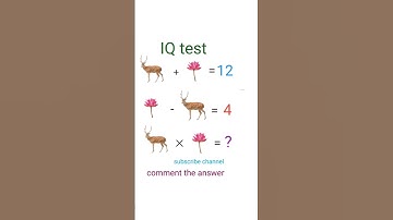 Math riddles?  IQ test ! Quiz 16 ; Brain IQ test?