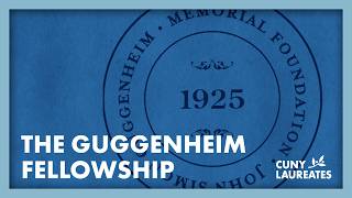 The Guggenheim Fellowship | CUNY Laureates