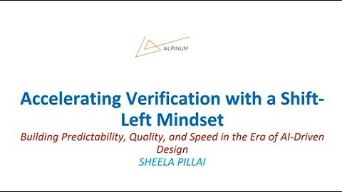 Improving verification to Accelerate Shift-Left