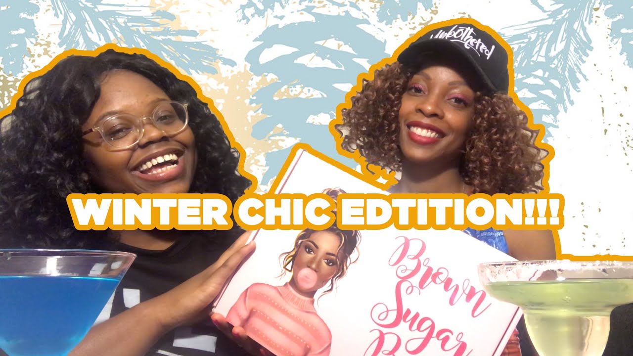 BROWN SUGAR BOX | WINTER CHIC