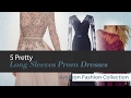 Pretty Long Sleeves Prom Dresses Collection Pretty Long Sleeves Prom Dresses Collection