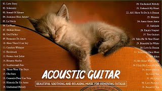 GUITAR ROMANTIC MUSIC - Top 30 Guitar Music In The World | Acoustic Guitar Music