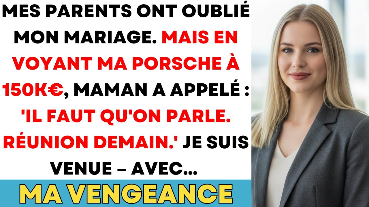 Mes Parents Ont Oublié Mon Mariage, Mais En Voyant Ma Porsche À 150K €, Ils Se Sont Souvenus De Moi.