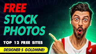 Top 12 Free Stock Image Websites for High-Quality Visuals | Best Free Photos for Creators