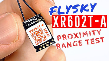 XR602T-A Range Test - Might Be Best FLYSKY Micro Rx - CrossoverRX FlySky AFHDS-2A FS-i6X Compatible