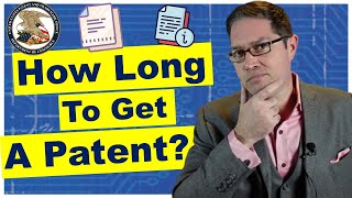 How Long to Get a Patent?