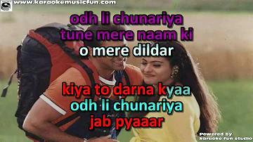 Odh Li Chunariya Tere Naam Ki Kumar Sanu & Alka Video Karaoke With Lyrics