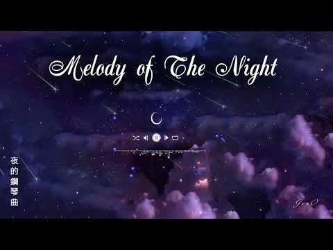 Video [1 hour] Melody of The Night | Piano Thư Giãn Đầu Óc... - youtube