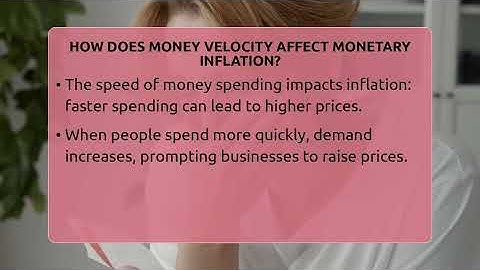 How Does Money Velocity Affect Monetary Inflation? - Inflation Insight Channel
