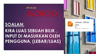 SAINS KOMPUTER SPM: CODING GUNA SMART PHONE - APLIKASI JVDROID