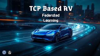 Building Robust Self-Driving AI | TCP Model + Federated Learning Data Collection
