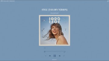 taylor swift - style (taylor
